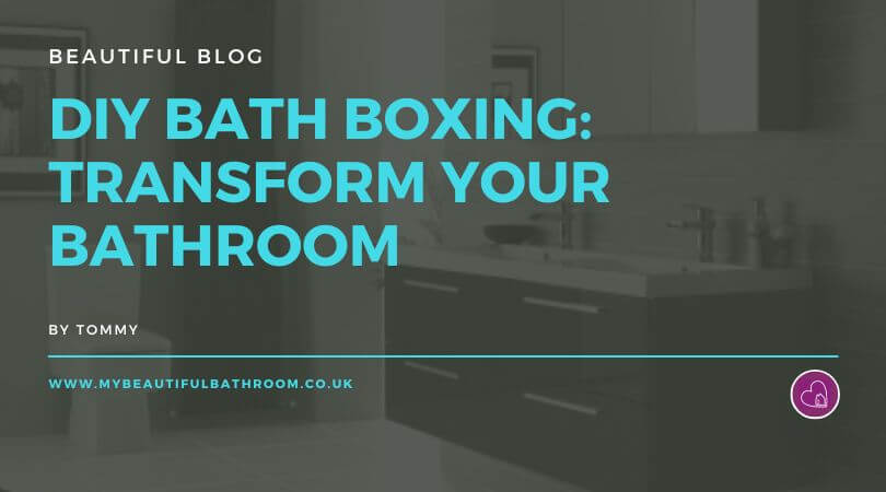 DIY Bath Boxing Transform Your Bathroom with This Simple Project